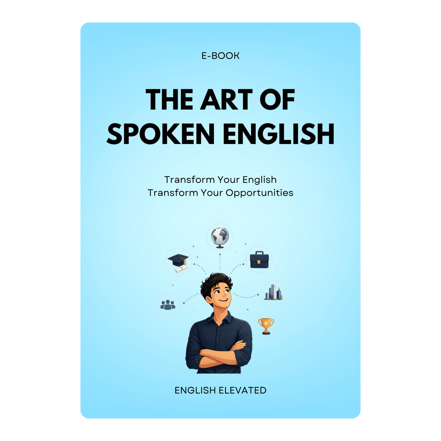 The Art of Spoken English