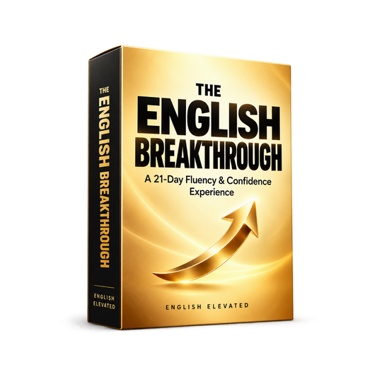 The English Breakthrough : A 21-Day Fluency & Confidence Experience